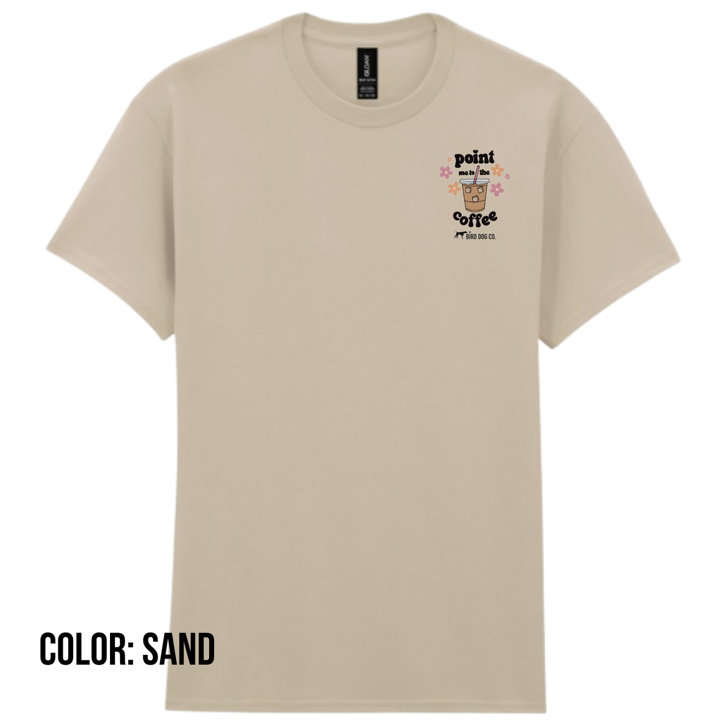 Point Me to the Coffee Bird Dog T-Shirt